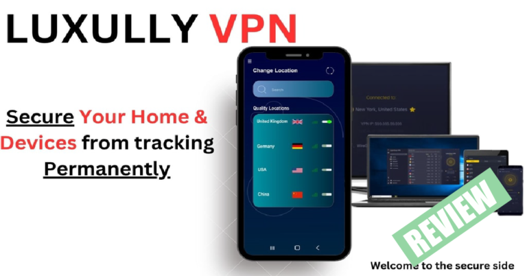 Luxully VPN Review